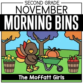 2nd Grade November Morning Bins | Printable Classroom Resource | The Moffatt Girls